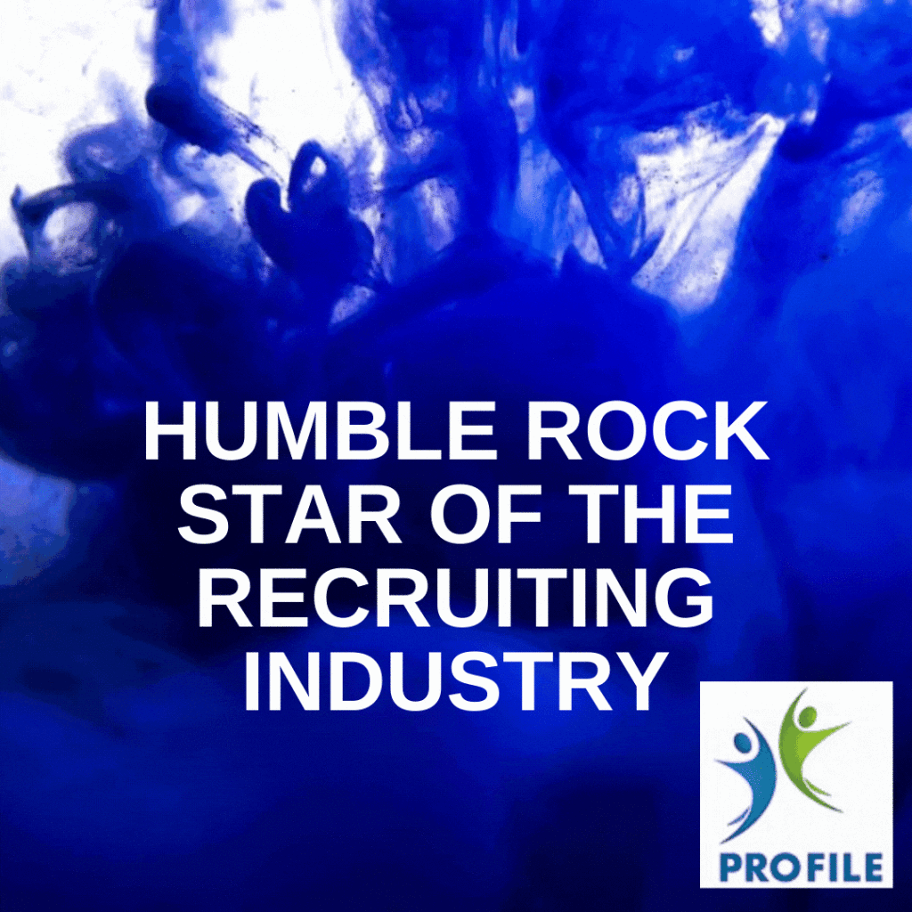 Profile Recruitment Humble Rock Star
